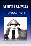 413csa4NaiL. SL160  Aleister Crowley   Portrait of an Occultist