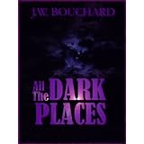All the Dark Places