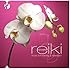 Reiki: Music for Healing & Relaxation