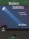 Business Statistics: Contemporary Decision Making