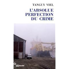 L'absolue perfection du crime