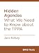 Hidden Agendas: What We Need to Know about the TPPA (BWB Texts)