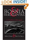 Bosnia and Hercegovina: A Tradition Betrayed