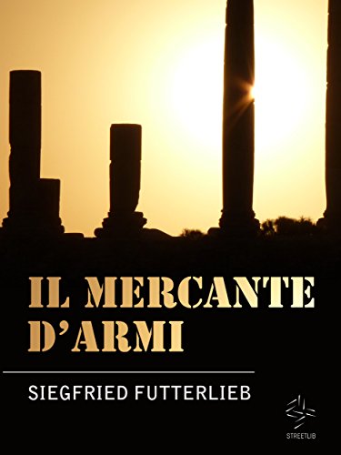 Il Mercante d'Armi (Italian Edition)