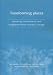 Book Transforming Places: Housing Investment and Neighbourhood Market Change