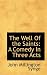 The Well Of the Saints: A Comedy In Three Acts