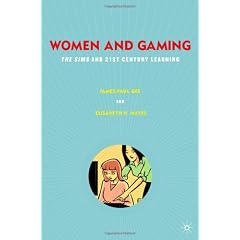 Women and Gaming: The Sims and 21st Century Learning