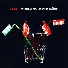 Laing - Morgens immer m�de