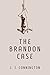 The Brandon Case