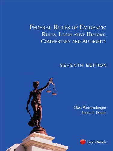 federal rules of evidence rules legislative history commentary and authority
