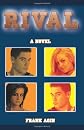 Rival: A Novel