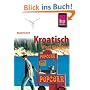 Kroatisch, Wort f�r Wort. Kauderwelsch