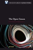 The Open Canon: On the Meaning of Halakhic Discourse (The Kogod Library of Judaic Studies)