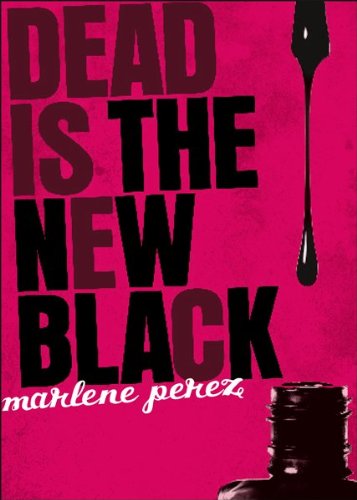 Cover of Dead Is the New Black