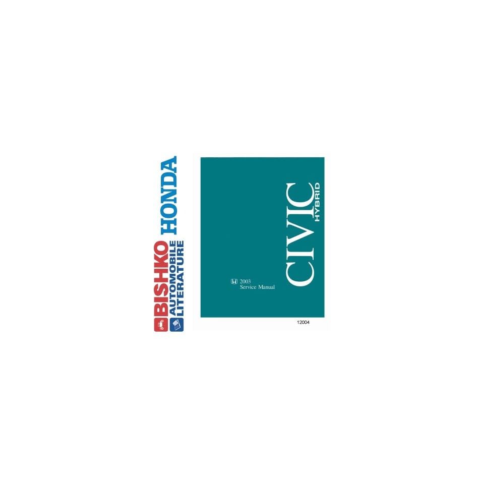 2003 Honda Civic Hybrid Shop Service Repair Manual CD Engine Drivetrain  Wiring