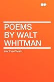 Poems By Walt Whitman