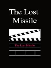 The Lost Missile