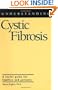 Understanding Cystic Fibrosis (Understanding Health & Sickness Series)