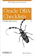 Oracle DBA Checklists Pocket Reference