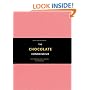The Chocolate Connoisseur: For Everyone with a Passion for Chocolate