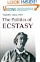 The Politics of Ecstasy (Visions Series)