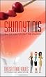 SkinnyTinis: All the Fun for Half the Calories