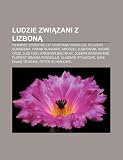 Ludzie zwizani z Lizbon: Pikarze Sporting CP, Cristiano Ronaldo, Ricardo Quaresma, Frank Rijkaard, Andrzej Juskowiak, André Cruz, Luís Figo (Polish Edition)
