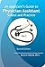 An Applicant's Guide to Physician Assistant School and Practice, Second Edition