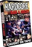 Hardcore: Raw and Uncut