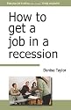 How to Get a Job in a Recession