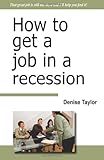 How to get a job in a recession