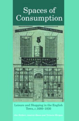 City Travel Guides Discounted  Books : Spaces of Consumption: Shopping and Leisure in the English Town, C.1680-1830