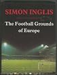 The Football Grounds of Europe