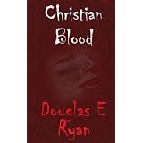 Christian Blood ~ Douglas Ryan