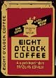 Eight O'Clock Coffee Porcelain Refrigerator Magnet