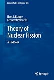 Theory of Nuclear Fission: A Textbook (Lecture Notes in Physics)