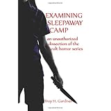 examining sleepaway camp an unauthorized dissection of the cult horror series