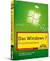 Das Windows 7-Praxishandbuch