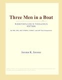 Three Men in a Boat (to Say Nothing of the Dog)