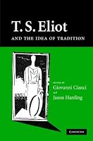 T.S. Eliot and the Concept of Tradition