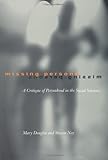 Missing Persons: A Critique of the Personhood in the Social Sciences (Wildavsky Forum Series)