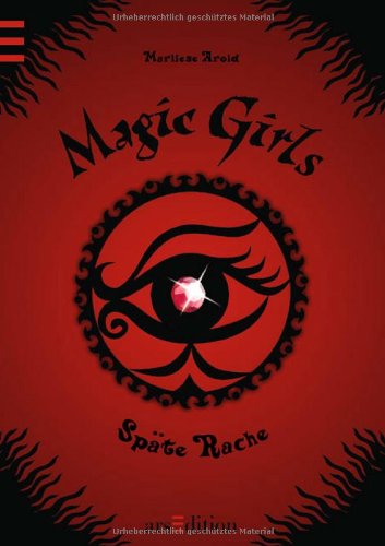 arsEdition Sp&auml;te Rache - Magic Girls Band 6
