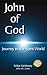 John of God: Journey to the Spirit World