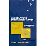 statistical analysis of geographic information with arcview gis and arcgis