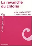 La revanche du clitoris La revanche du clitoris