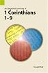 An Exegetical Summary of 1 Corinthians 1-9