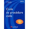 Code de proc�dure civile, 2012 : Les fondamentaux du droit