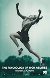 The psychology of high abilities