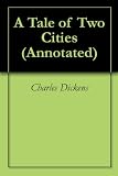 A Tale of Two Cities (Annotated)