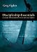 Discipleship Essentials: A Guide to Building Your Life in Christ